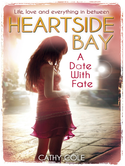 Title details for A Date with Fate by Cathy Cole - Available